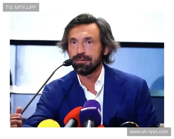 安德烈亚·皮尔洛：从中场指挥官到足球哲学家的人生轨迹