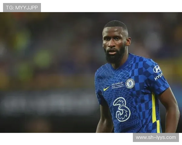 吕迪格的崛起与转会传闻分析:他在足球界的影响力与未来展望 吕迪格的崛起与转会传闻分析:他在足球界的影响力与未来展望